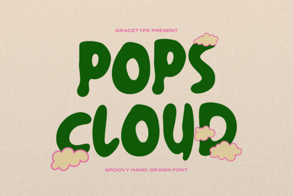 Pops Cloud Typeface for Playful Campaigns
