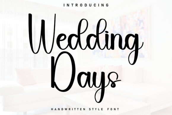 Wedding Days: A Handwritten Font for Crafters