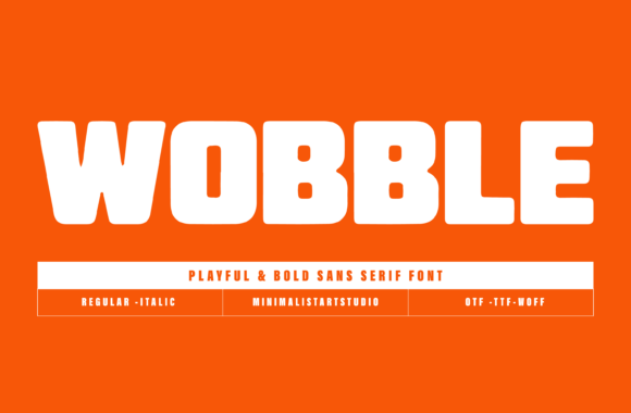 Wobble: A Bold Sans Serif Font for Campaigns